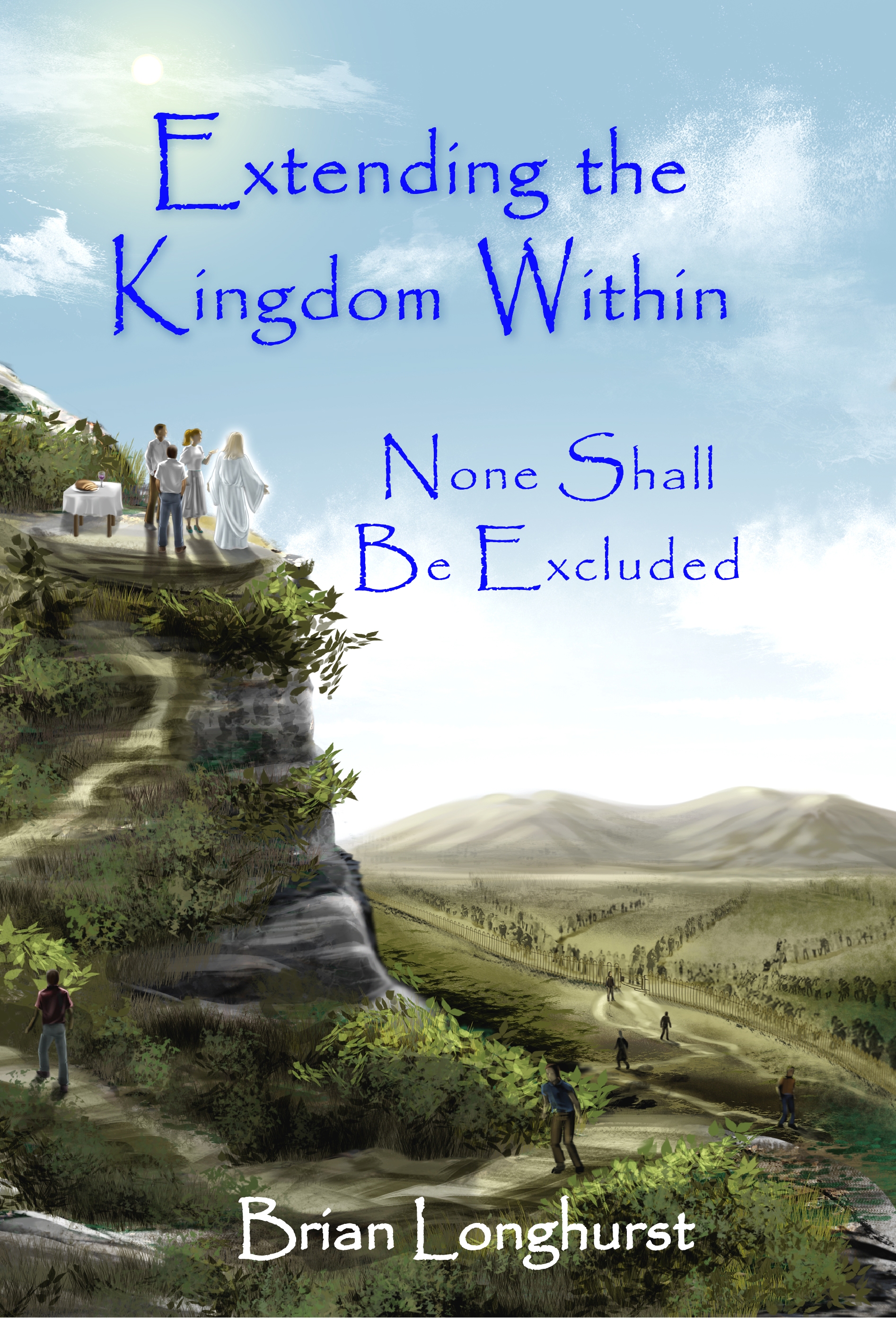 Front cover, Extending the Kingdom Within
